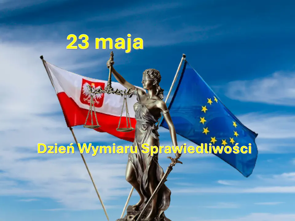 23 maja – Dzień Wymiaru Sprawiedliwości